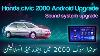 Honda Civic 2000 Android Upgrade Music System Upgrade