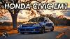 The Absurd 140 000 Honda Civic Si Em1